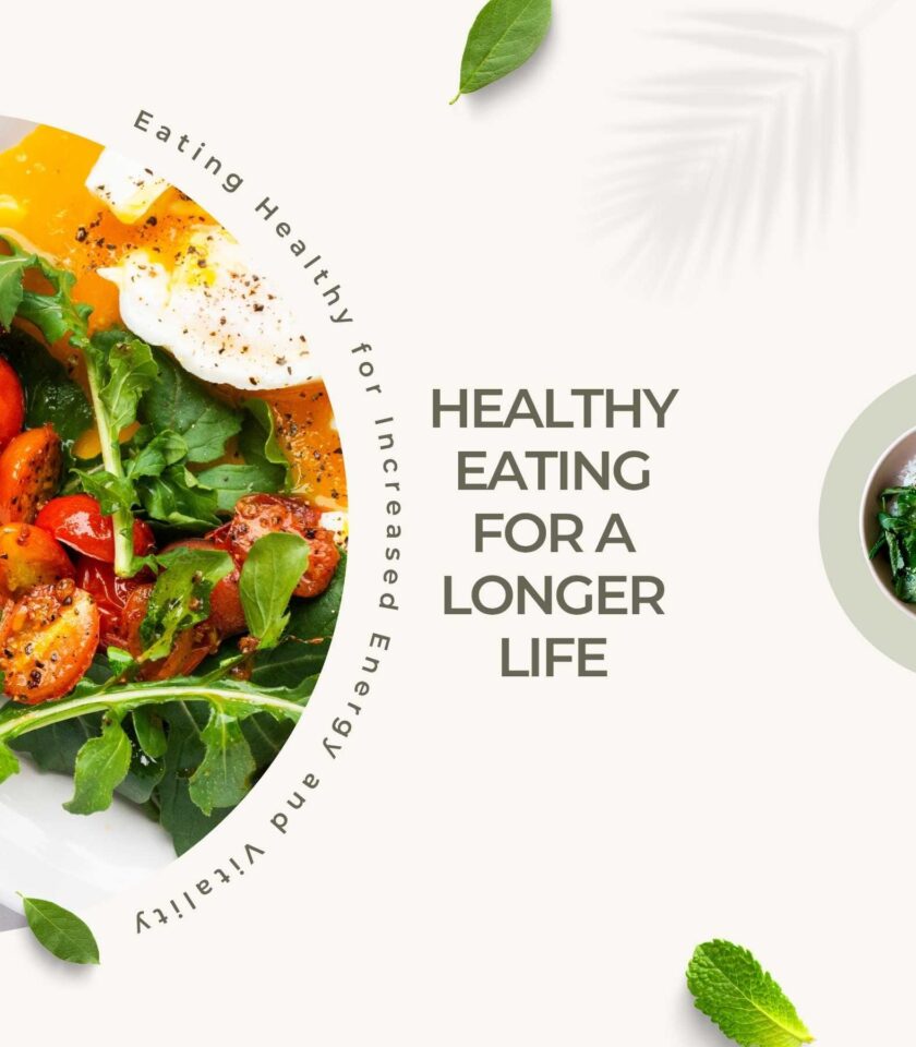 Healthy Eating for a Longer Life